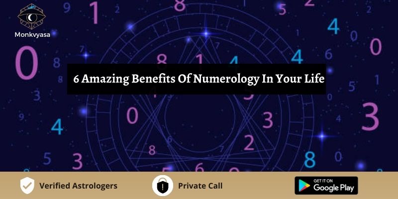 https://www.monkvyasa.com/public/assets/monk-vyasa/img/6 Amazing Benefits Of Numerology In Your Life.jpg